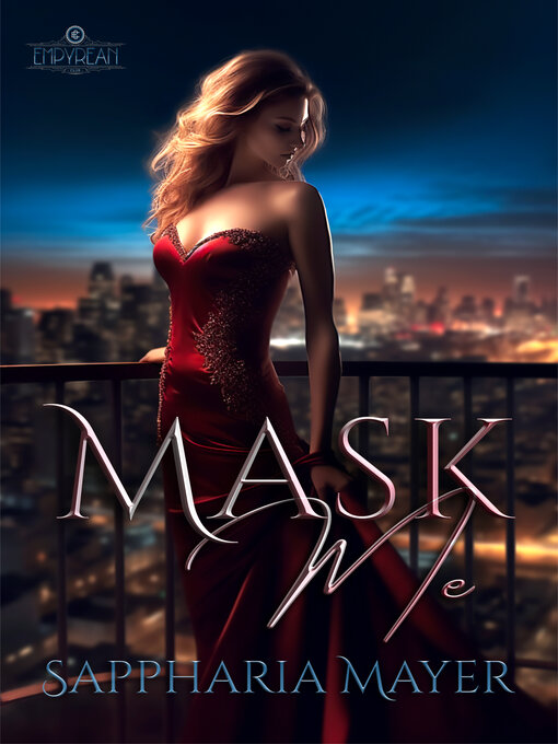 Title details for Mask Me by Sappharia Mayer - Available
